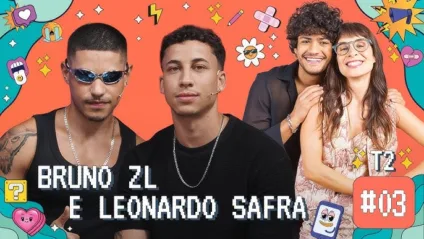 No 3 episódio de sua segunda temporada, o podcast Amor na Influência escuta Bruno ZL e Leonardo Safra