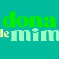 Dona de Mim